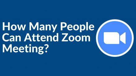 How Many People Can Attend Zoom Meeting