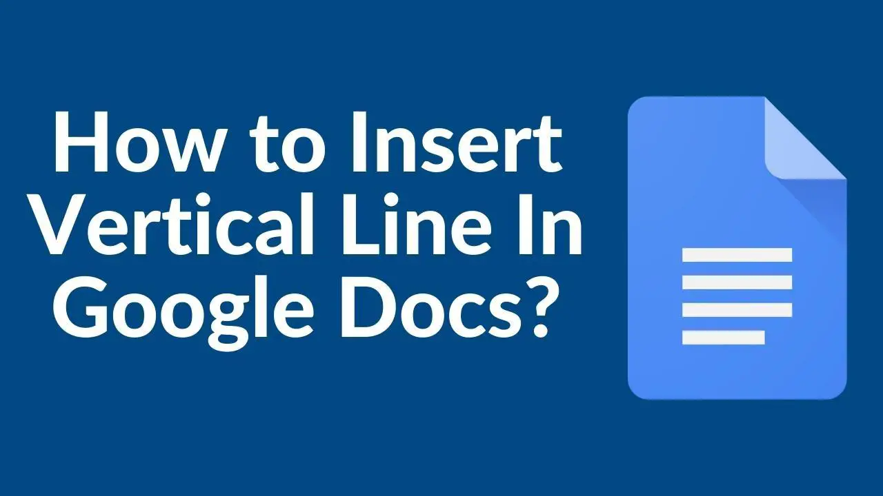 How To Insert Vertical Line In Google Docs Simple Guide 