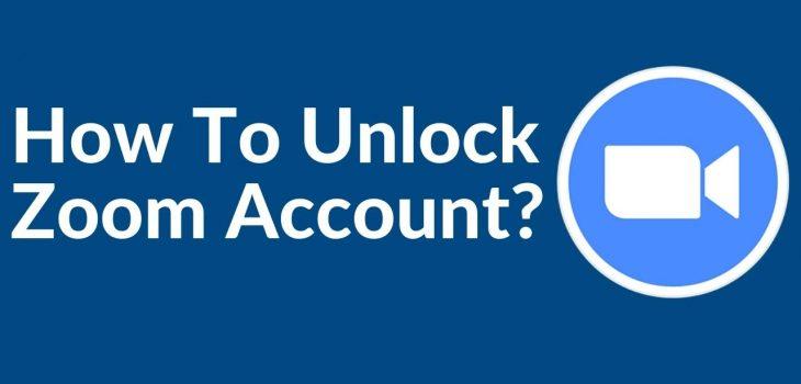 How to Unlock Zoom Account